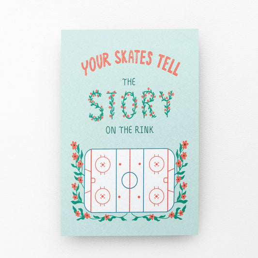 Your Skates Tell The Story Greeting Card